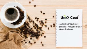 UniQ-Coat Caffeine with taste masking, release control and processing stability